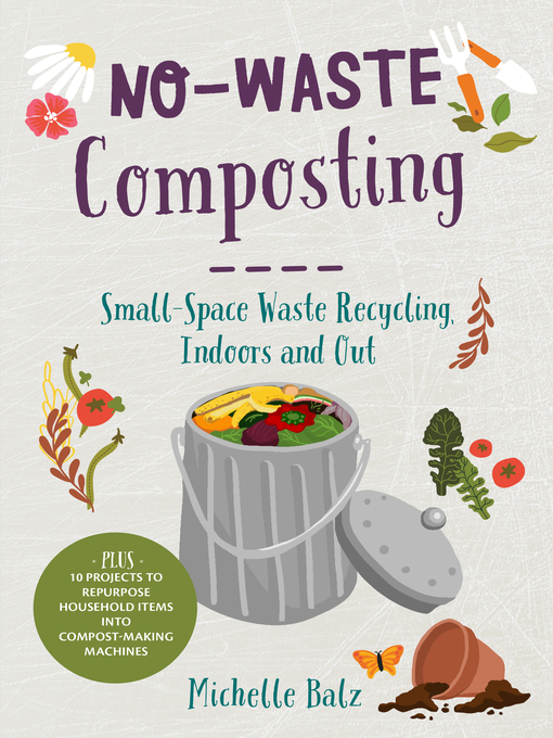 Title details for No-Waste Composting by Michelle Balz - Wait list